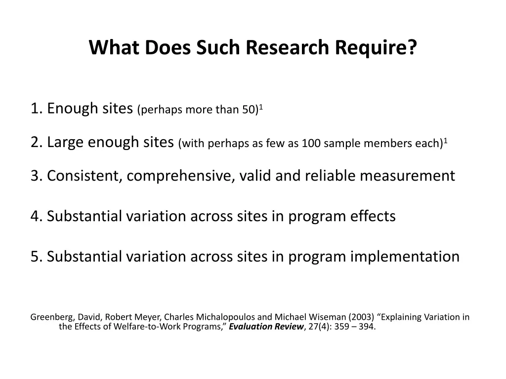 what does such research require
