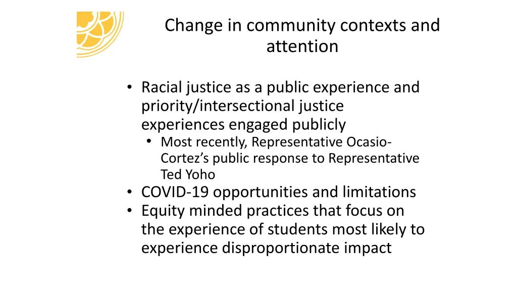 change in community contexts and attention