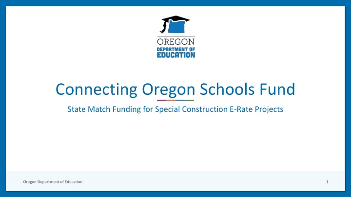 connecting oregon schools fund