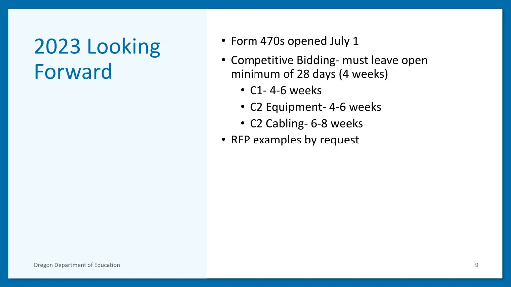 form 470s opened july 1 competitive bidding must