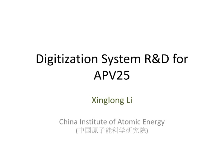 digitization system r d for apv25