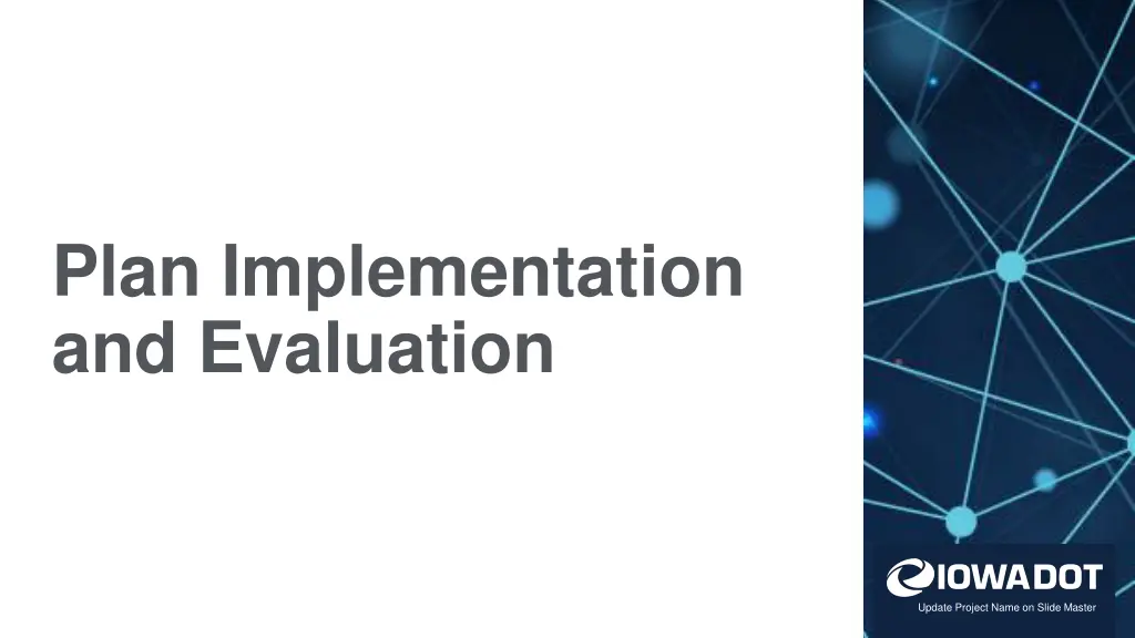 plan implementation and evaluation