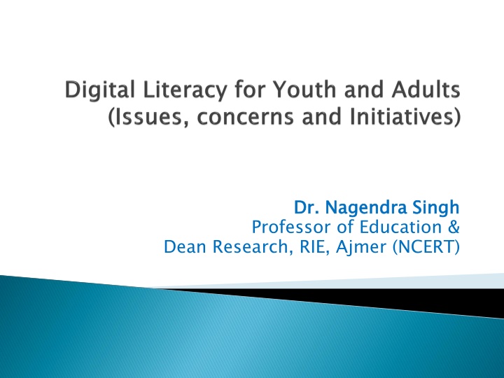 dr nagendra singh professor of education dean