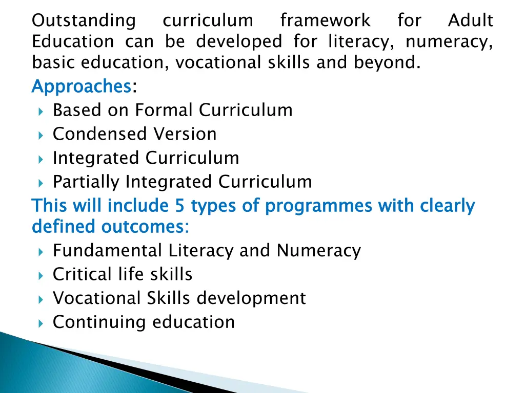 outstanding education can be developed