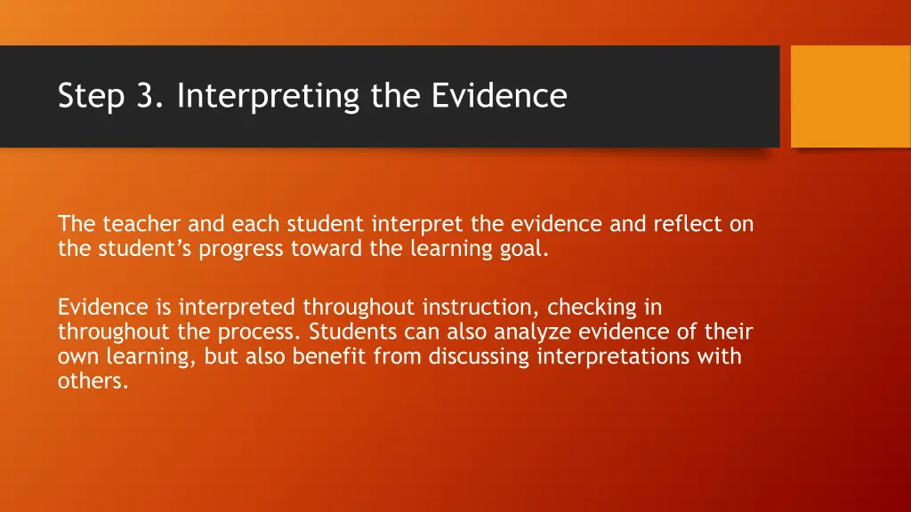 step 3 interpreting the evidence