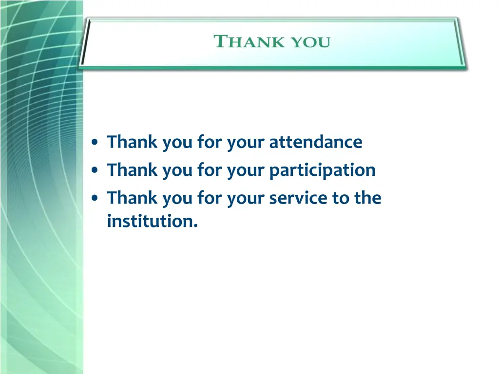 thank you for your attendance thank you for your