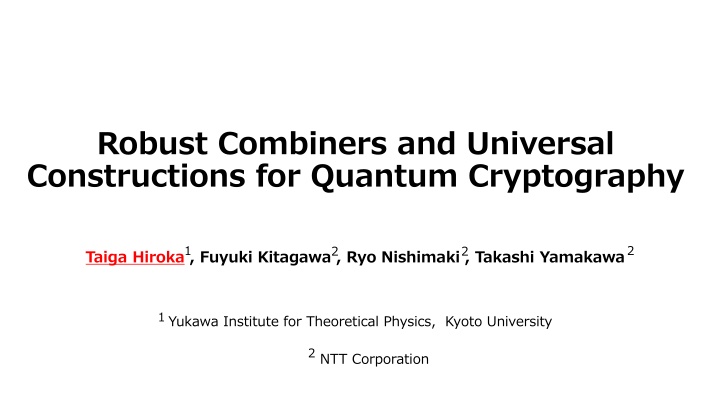 robust combiners and universal constructions