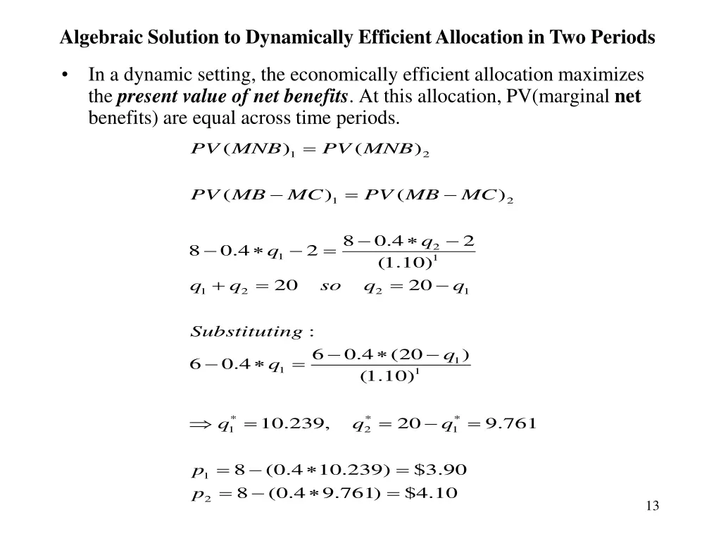algebraic solution to dynamically efficient