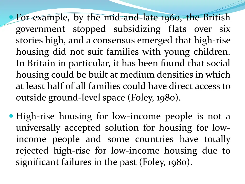 for example by the mid and late 1960 the british