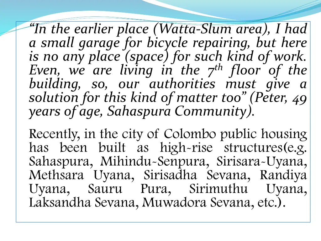 in the earlier place watta slum area