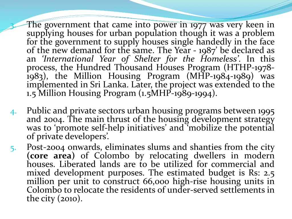 the government that came into power in 1977