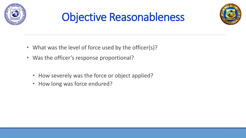 objective reasonableness objective reasonableness 1