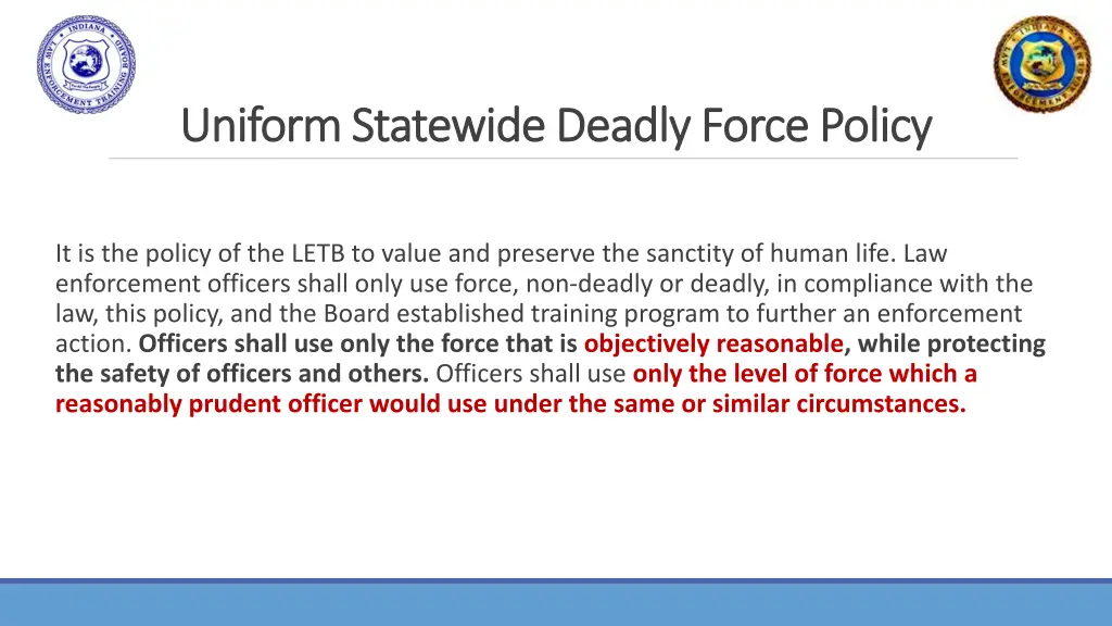 uniform statewide deadly force policy uniform 1