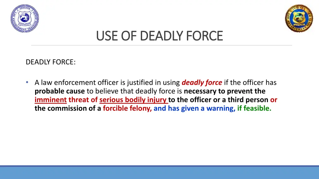 use of deadly force use of deadly force