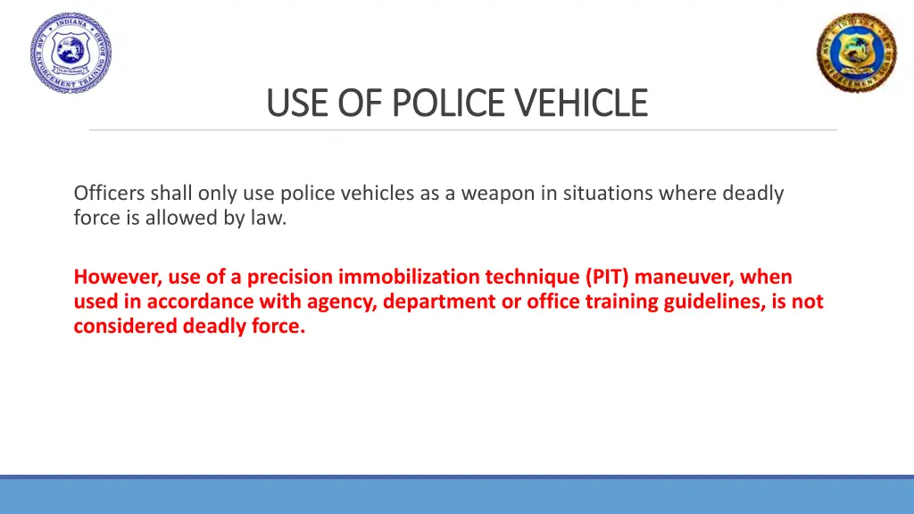 use of police vehicle use of police vehicle