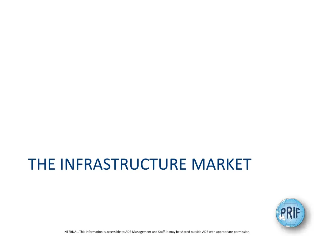 the infrastructure market