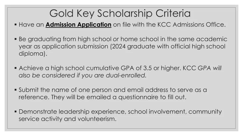 gold key scholarship criteria have an admission