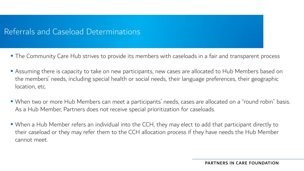 referrals and caseload determinations