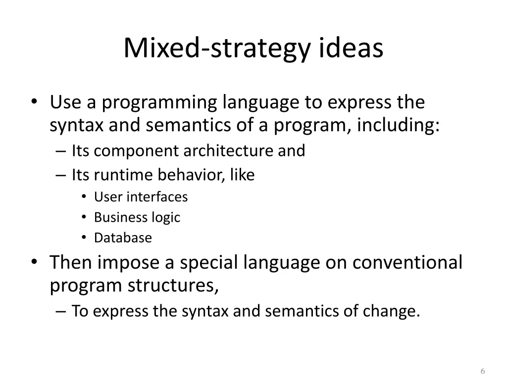 mixed strategy ideas