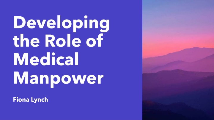 developing the role of medical manpower
