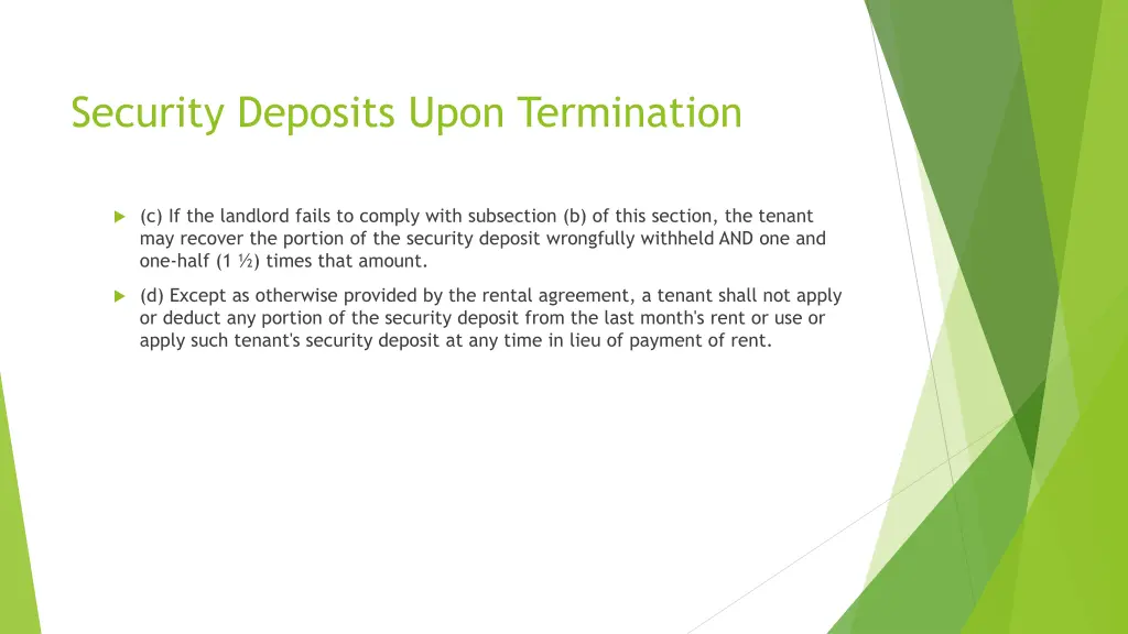 security deposits upon termination 1
