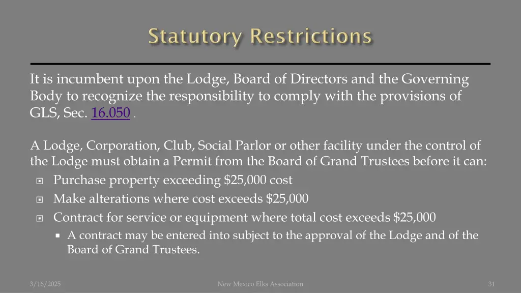 it is incumbent upon the lodge board of directors