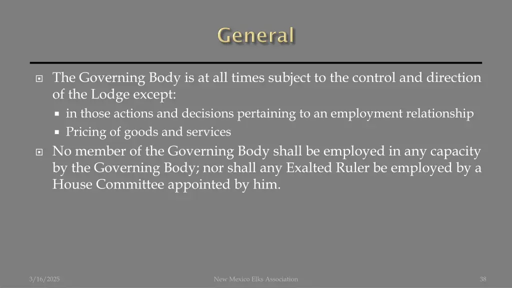 the governing body is at all times subject