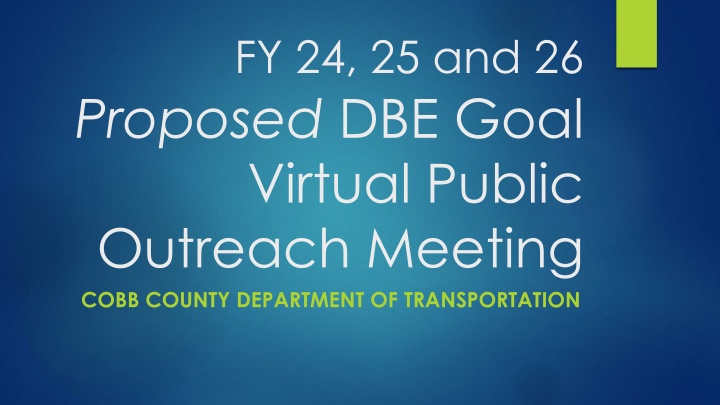 fy 24 25 and 26 proposed dbe goal virtual public