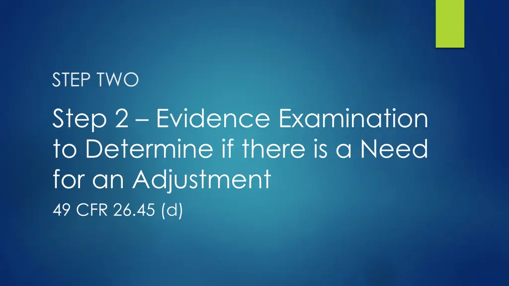 step two step 2 evidence examination to determine