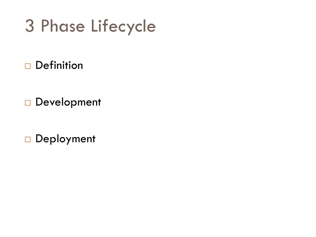 3 phase lifecycle