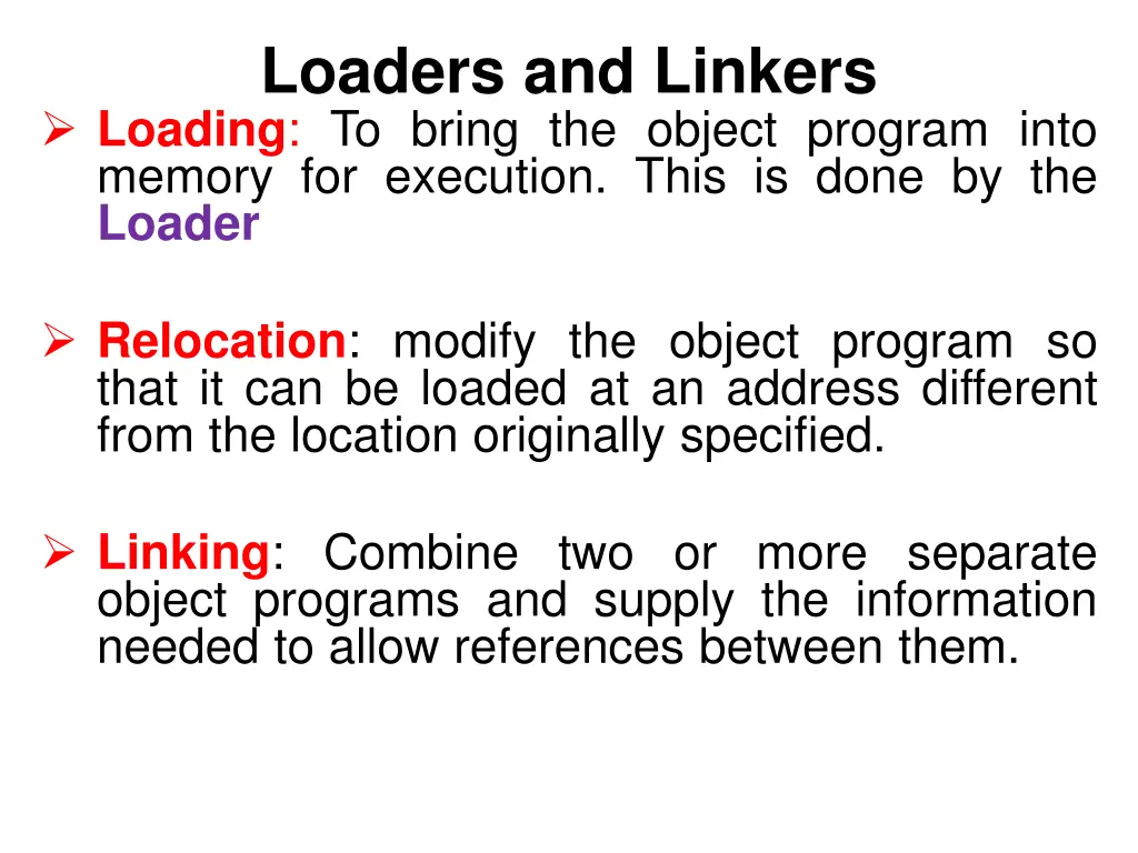 loaders and linkers loading to bring the object
