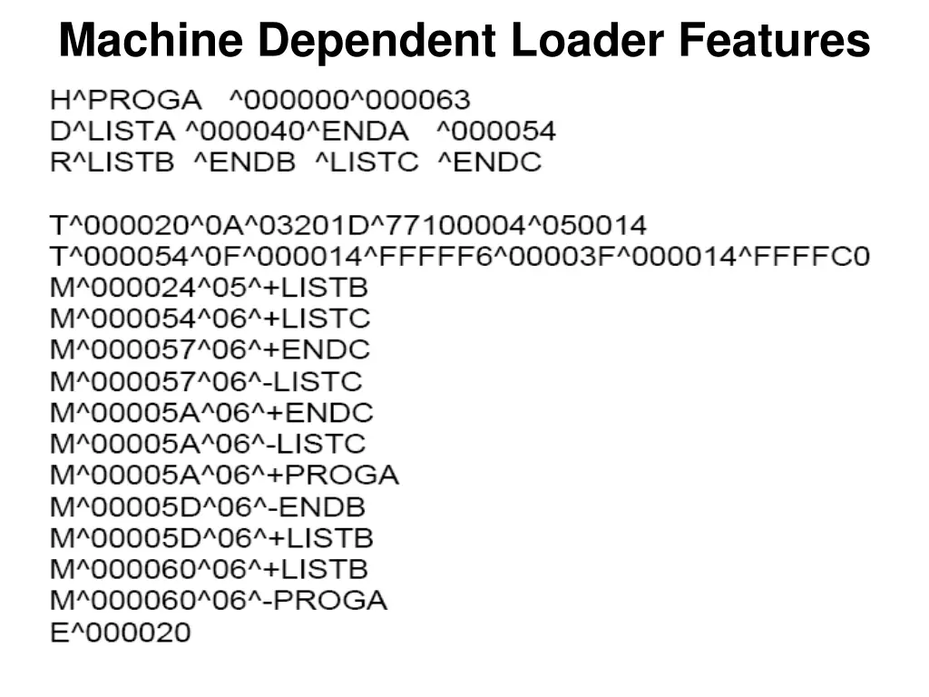 machine dependent loader features 6