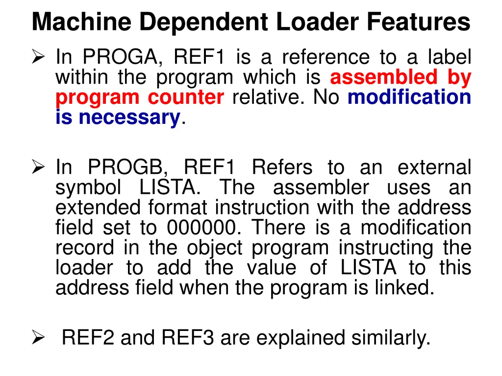 machine dependent loader features in proga ref1