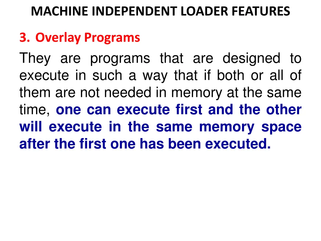 machine independent loader features 5