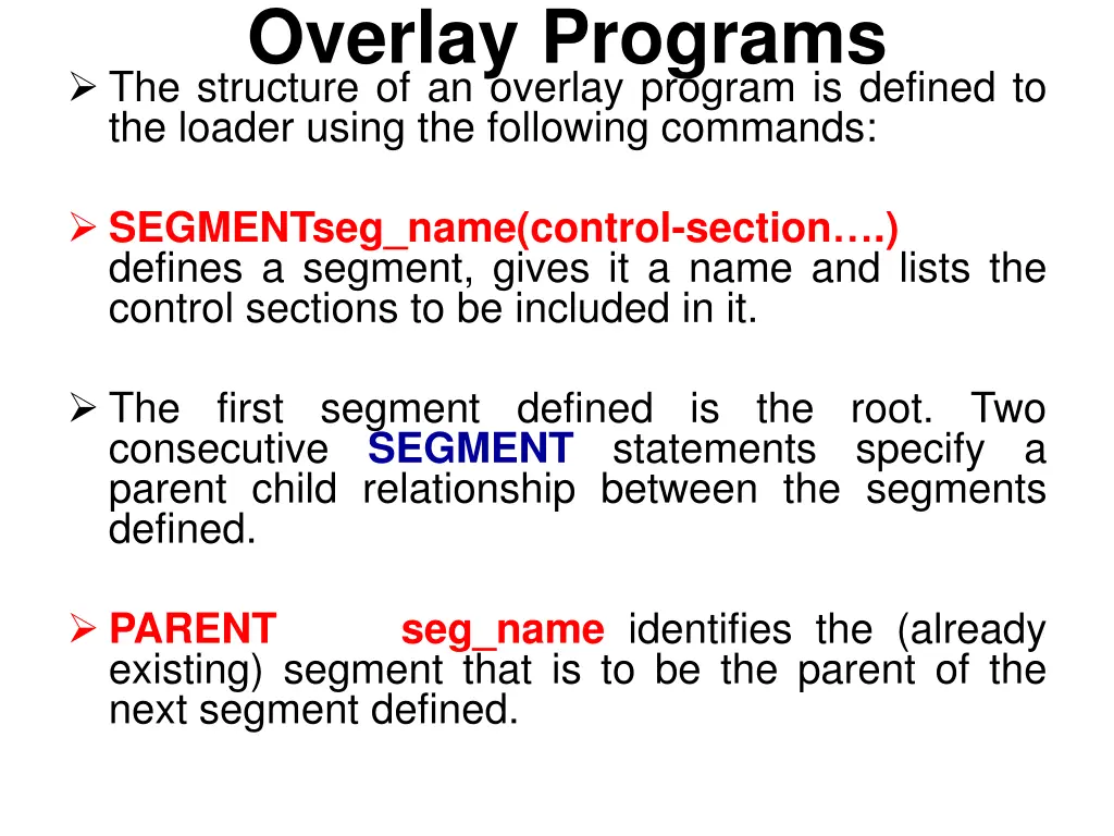 overlay programs the structure of an overlay