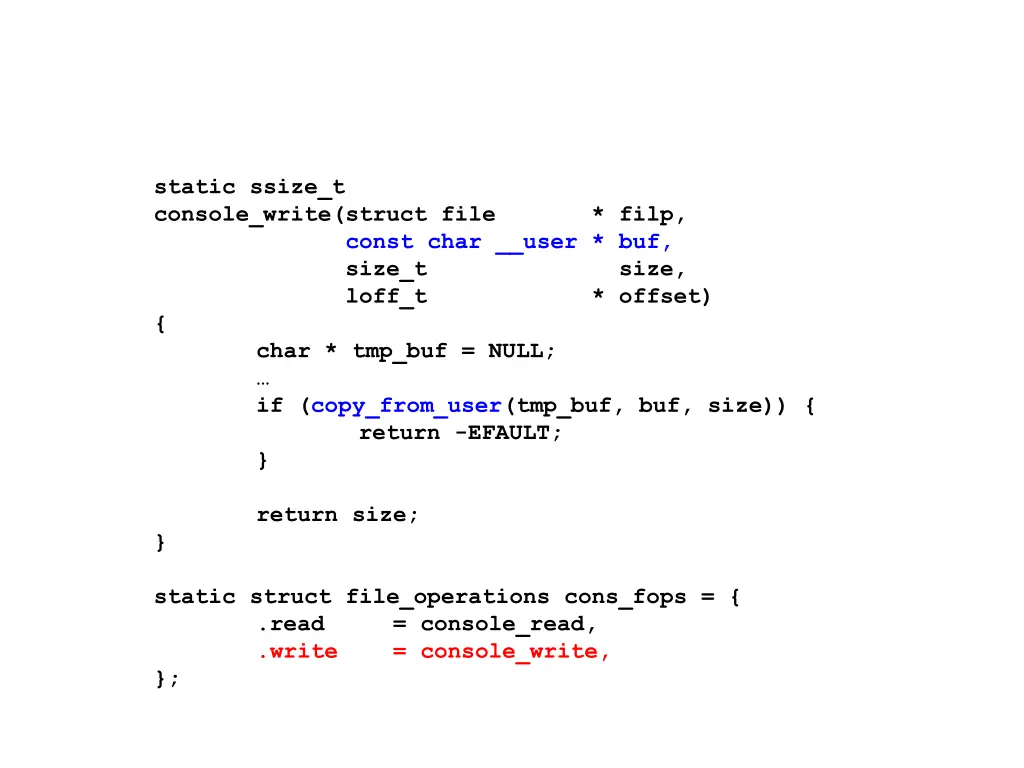 static ssize t console write struct file filp