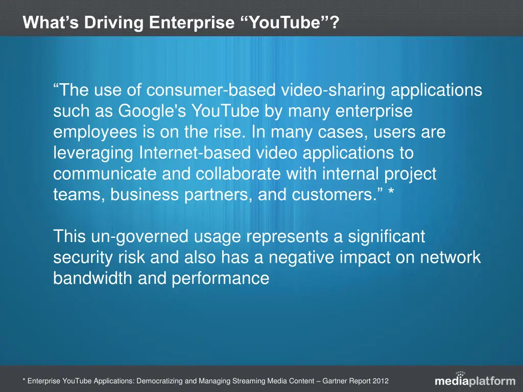 what s driving enterprise youtube