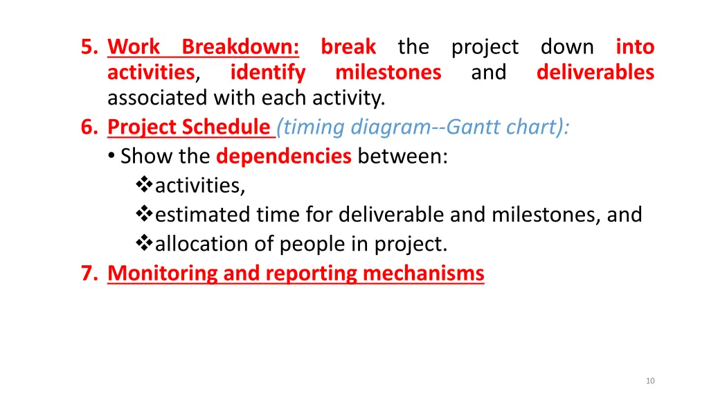 5 work breakdown break the project down into