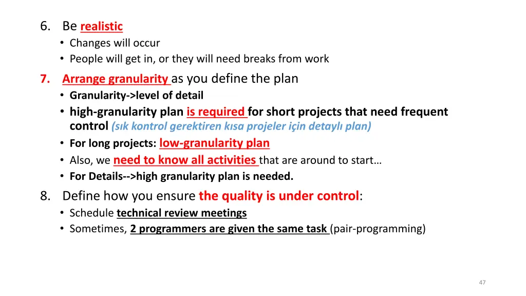 6 be realistic changes will occur people will