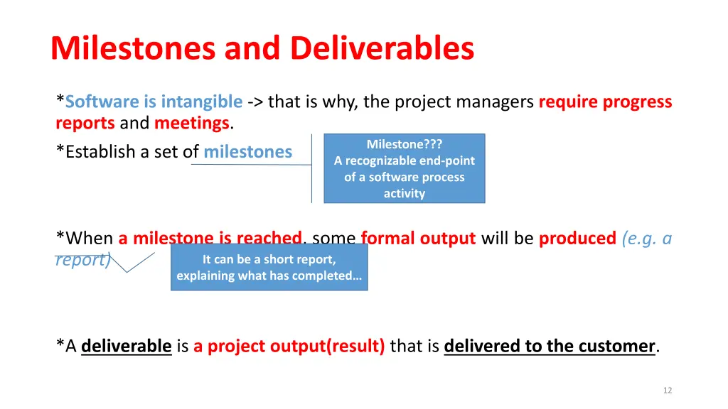 milestones and deliverables