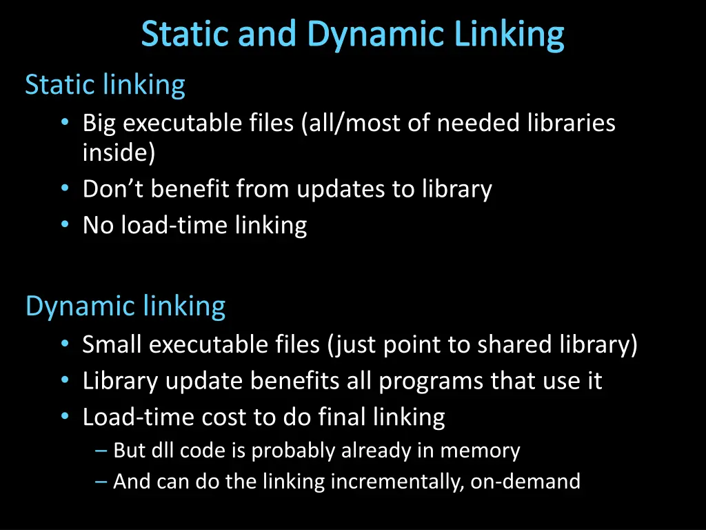 static and dynamic linking static linking