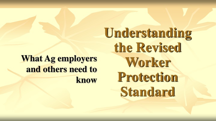 understanding the revised worker protection