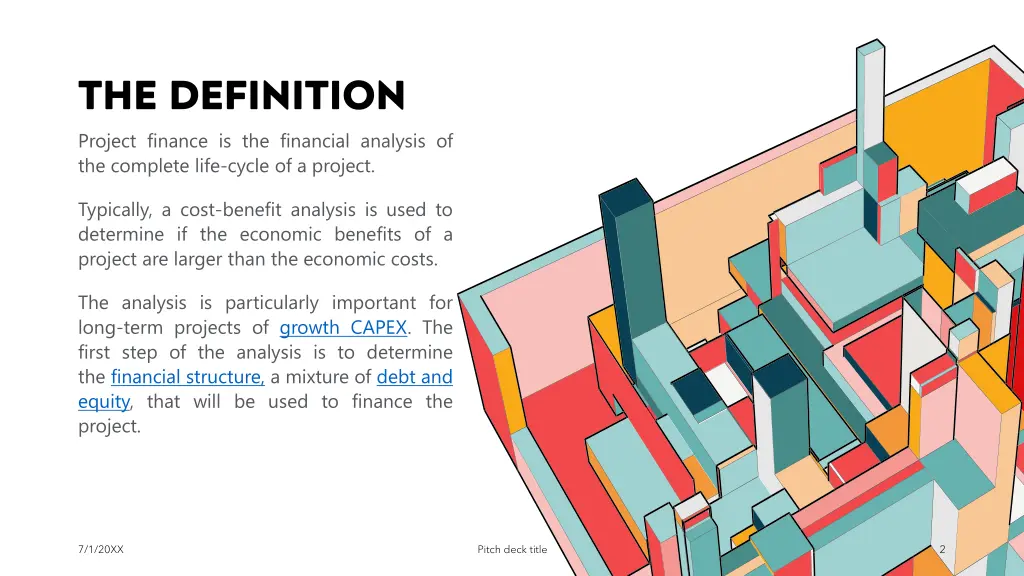 the definition project finance is the financial