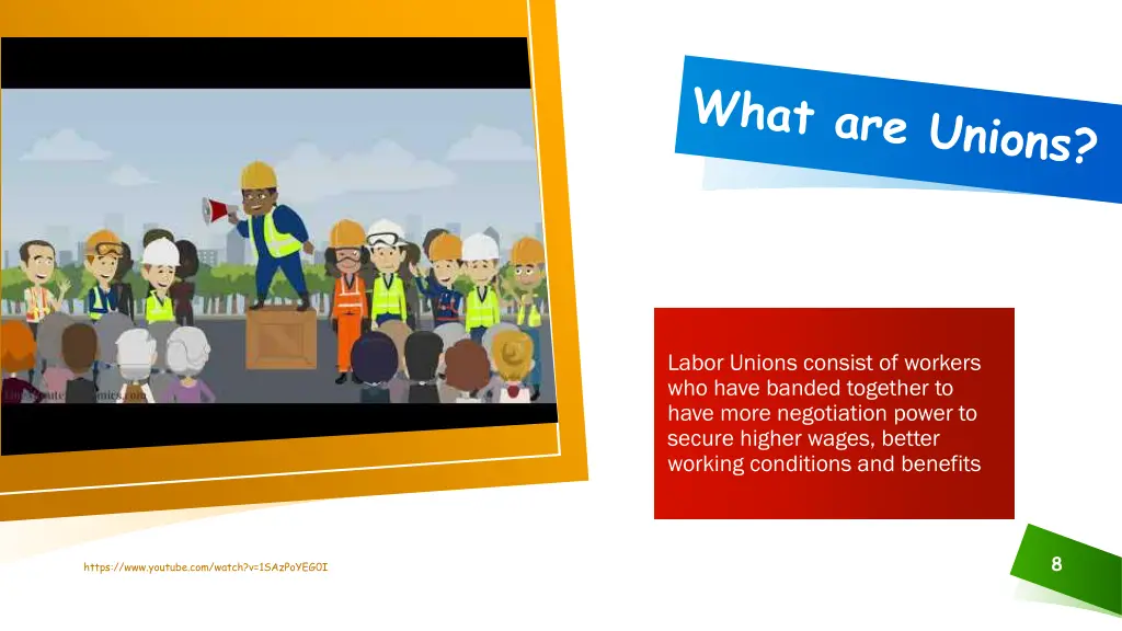 labor unions consist of workers who have banded