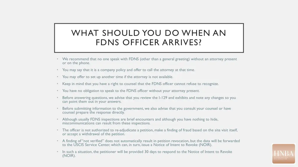 what should you do when an fdns officer arrives
