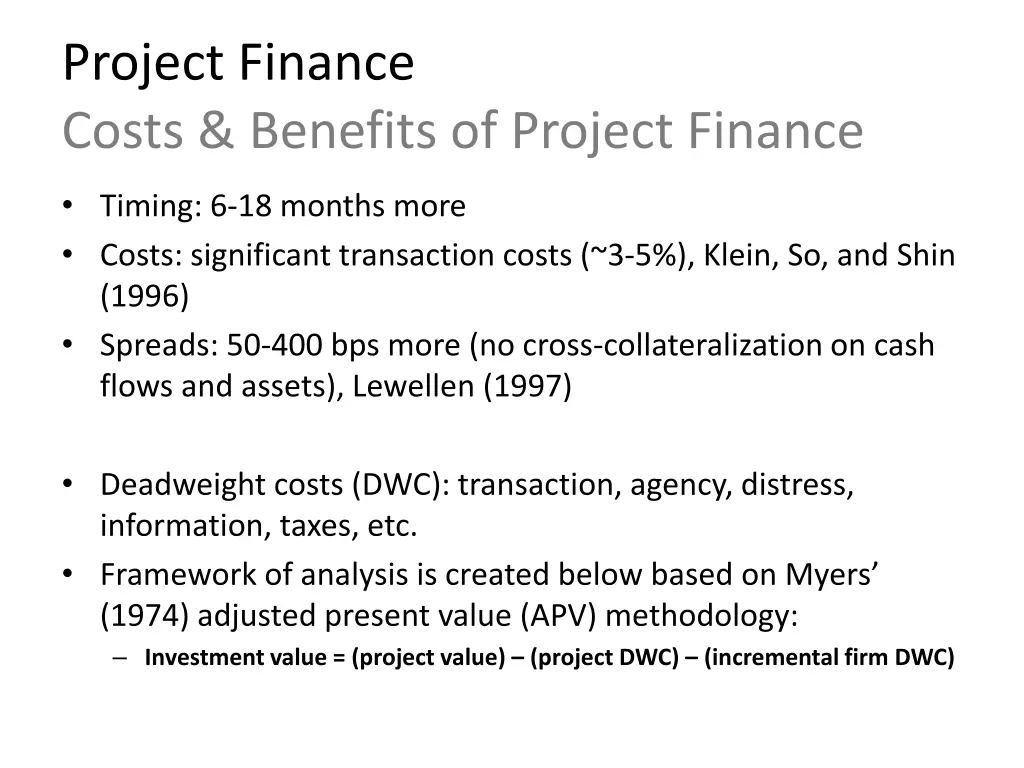 project finance costs benefits of project finance