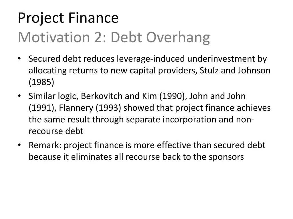 project finance motivation 2 debt overhang 1
