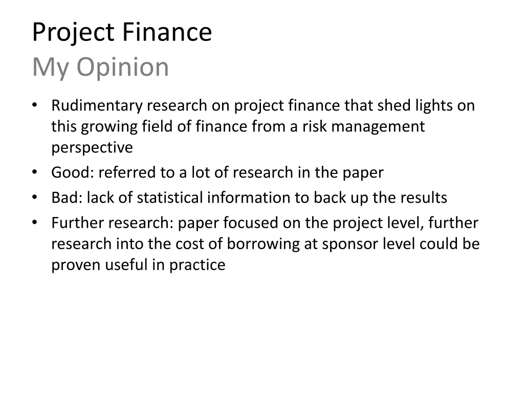project finance my opinion