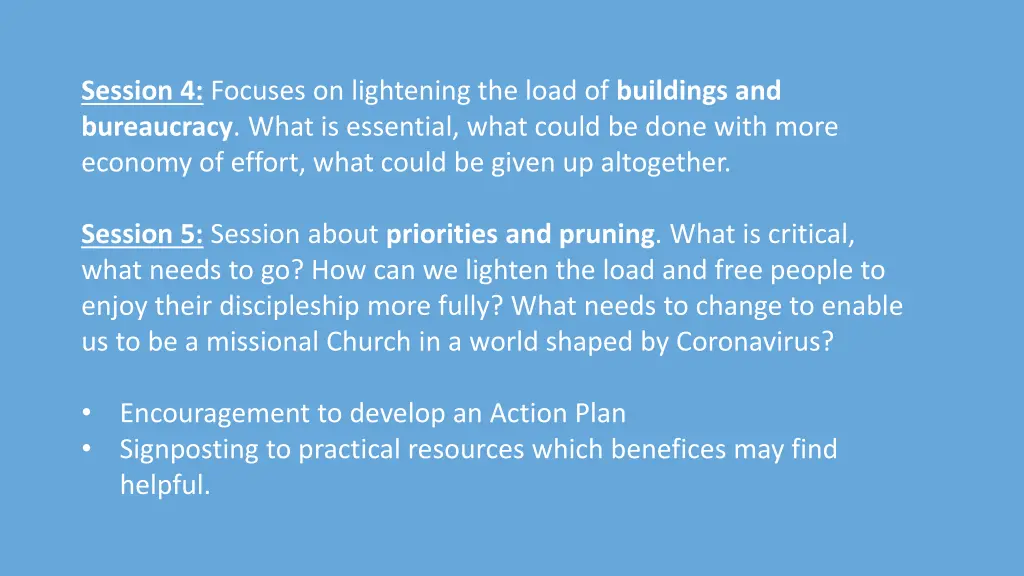 session 4 focuses on lightening the load