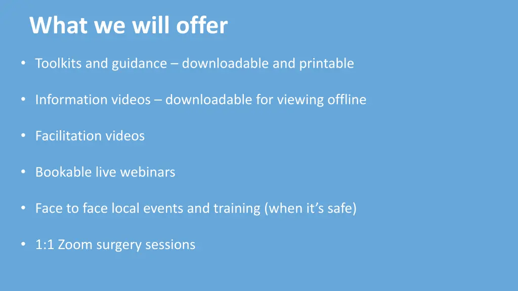 what we will offer